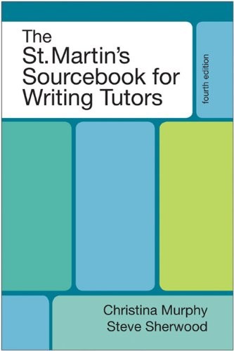 The St. Martin’s Sourcebook for Writing Tutors