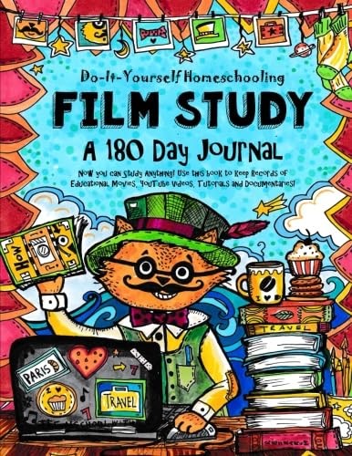 Film Study – 180 day Journal: Do-It-Yourself Homeschooling