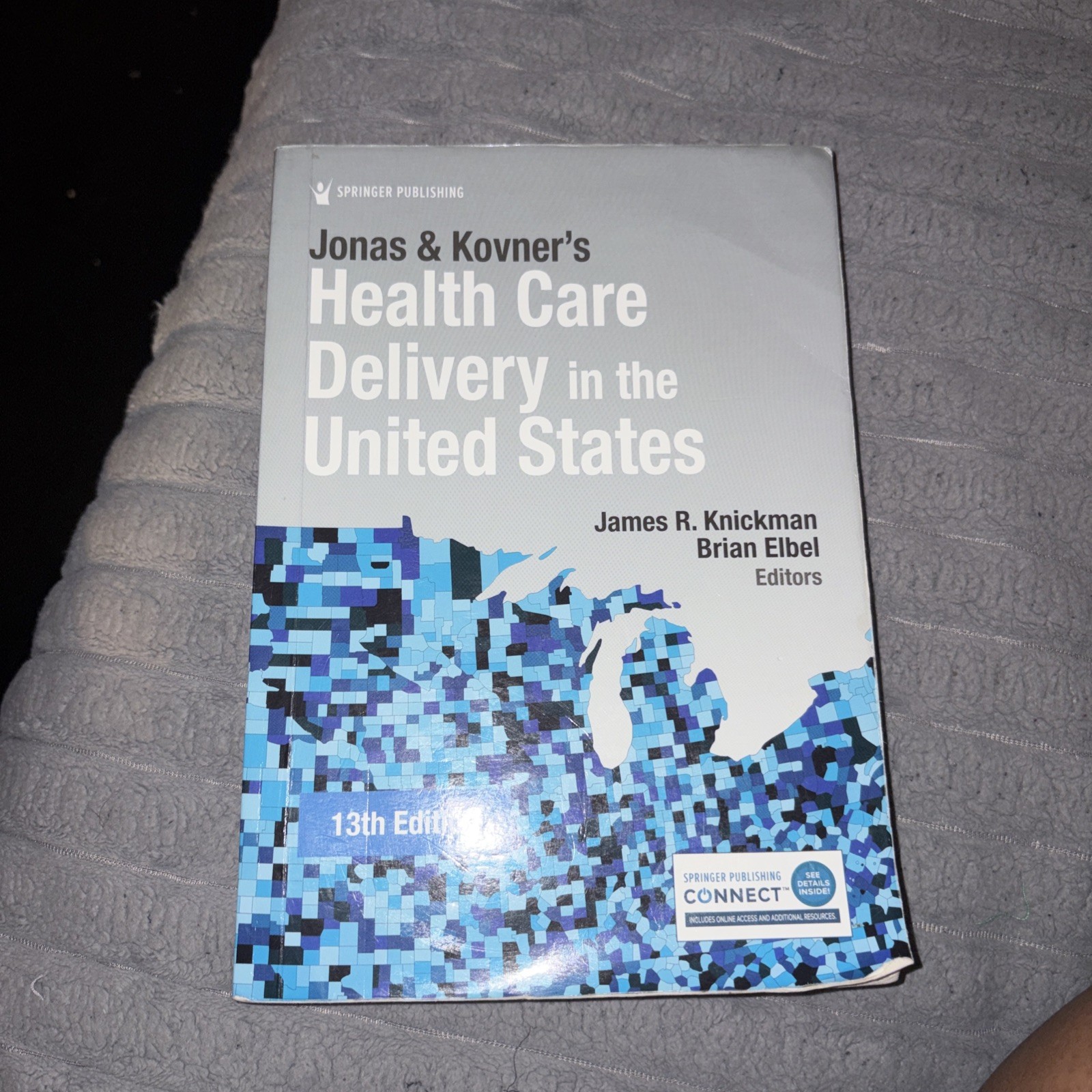 Jonas and Kovner’s Health Care Delivery in the United States 13th Ed