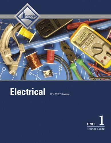 Electrical Level 1 Trainee Guide, Case Bound by Nccer