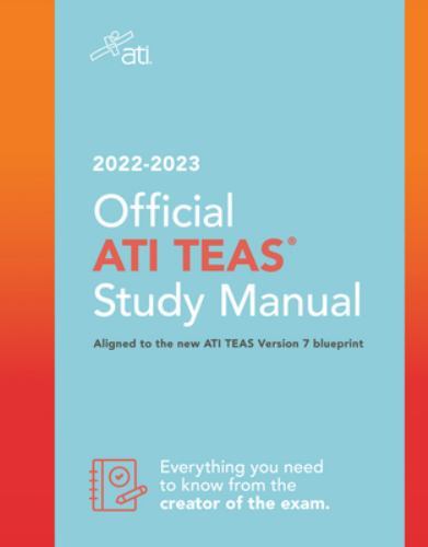 Official Ati Teas Study Manual 2022-2023 by Ati