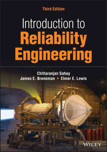 Introduction to Reliability Engineering, Breneman, James E.,Sahay, Chittaranjan,
