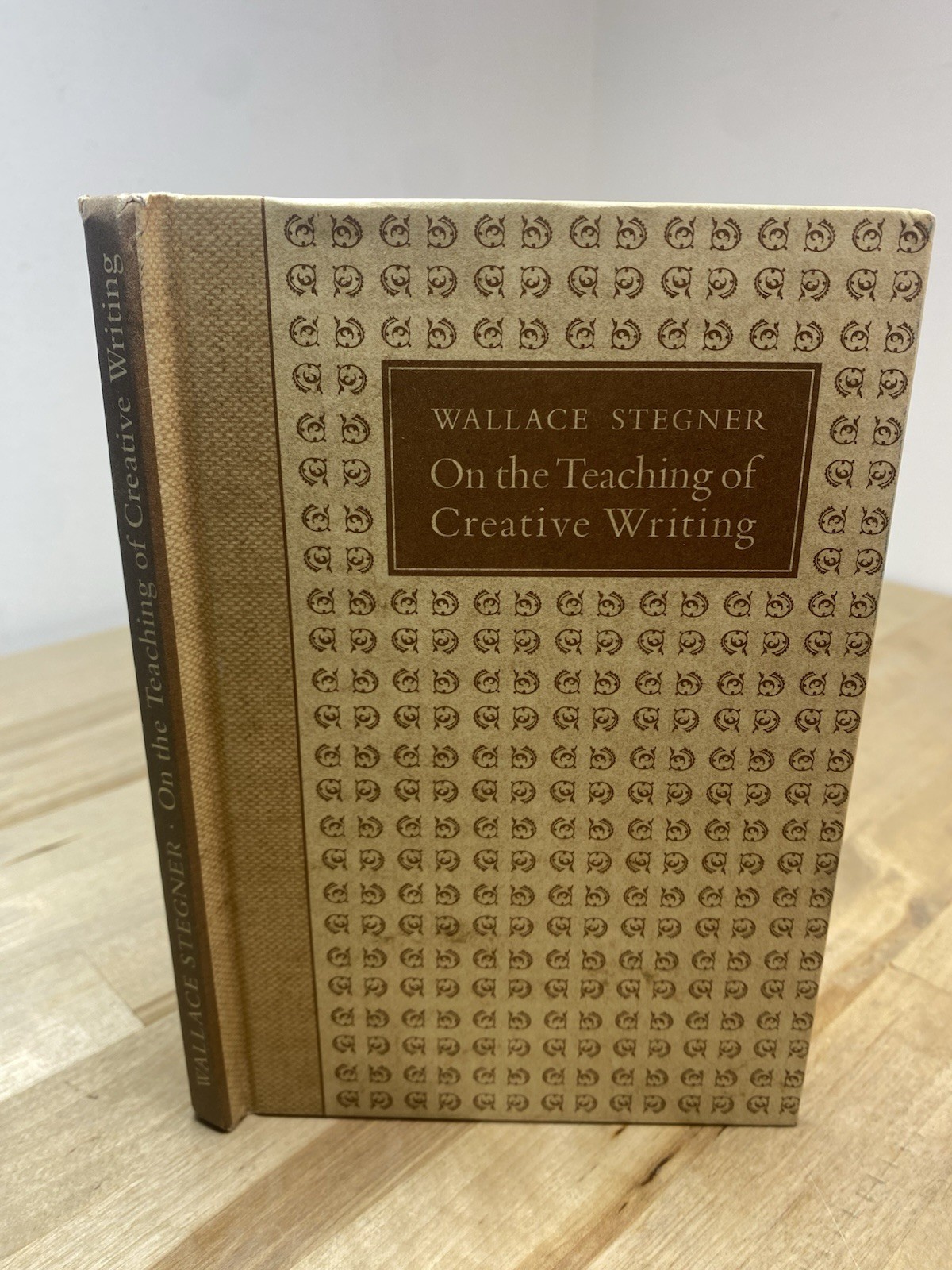 On The Teaching Of Creative Writing : Response – Wallac Stegner 1988 1st Edition