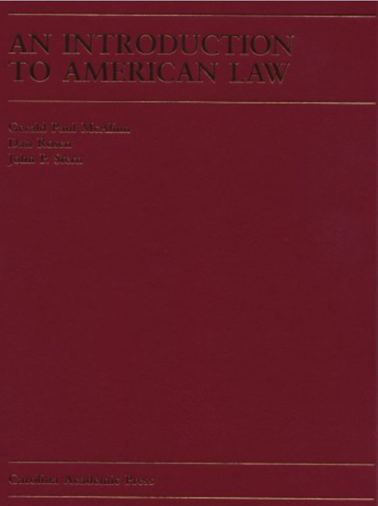 Carolina Academic Press Law Casebook Ser.: An Introduction to American Law :…