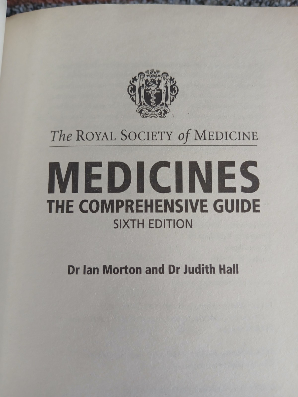 The Royal Society of Medicine Sixth Edition Medicines The Comprehensive Guide