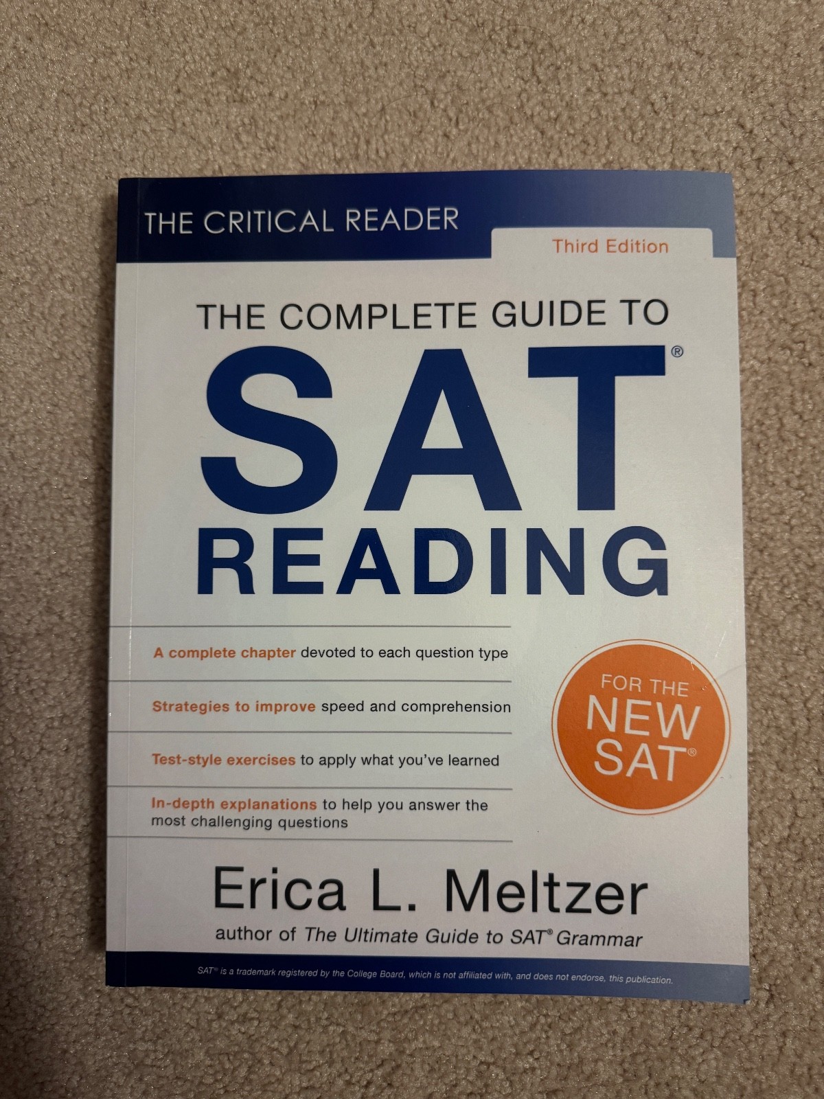 Critical Reader: The Complete Guide to SAT Reading by Erica L. Meltzer (3rd ed)