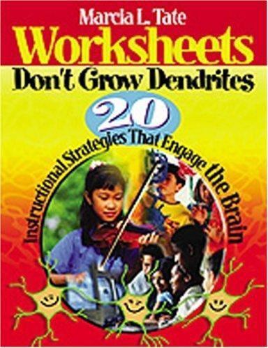 Worksheets Don′t Grow Dendrites: 20 Instructional Strategies That Engage t…