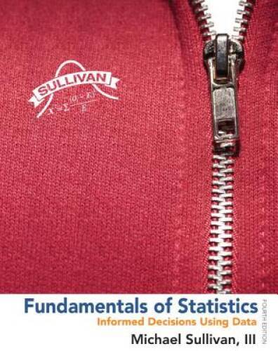 Fundamentals of Statistics – Paperback By Sullivan III, Michael – GOOD