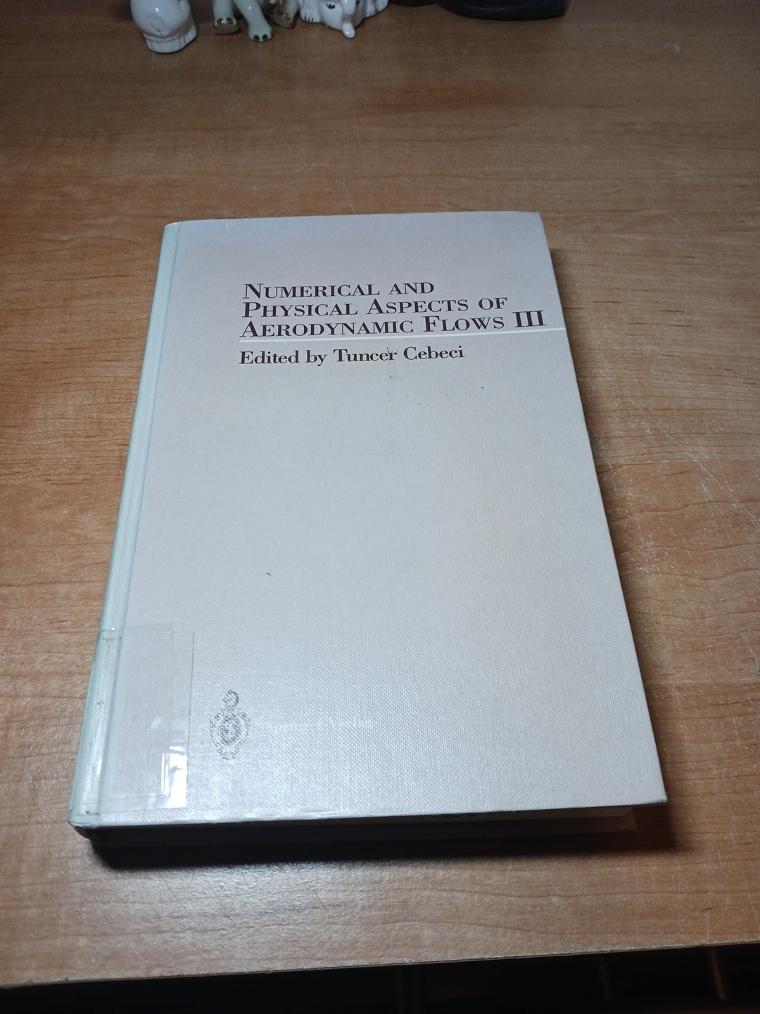 Numerical and Phyical Aspects of Aerodynamic Flow III by T. Cebeci (Eng) 1985