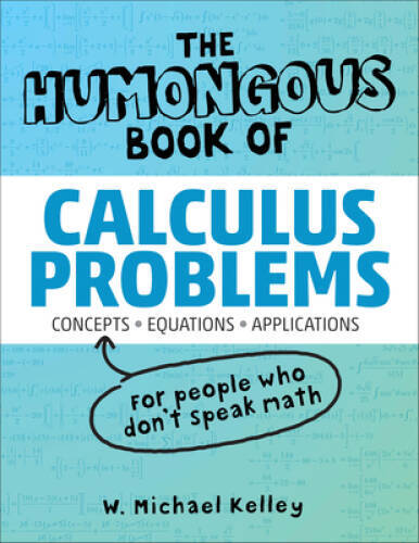 The Humongous Book of Calculus Problems – Paperback – VERY GOOD