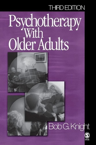 Psychotherapy with Older Adults – Bob G. Knight (3rd Ed., Paperback)