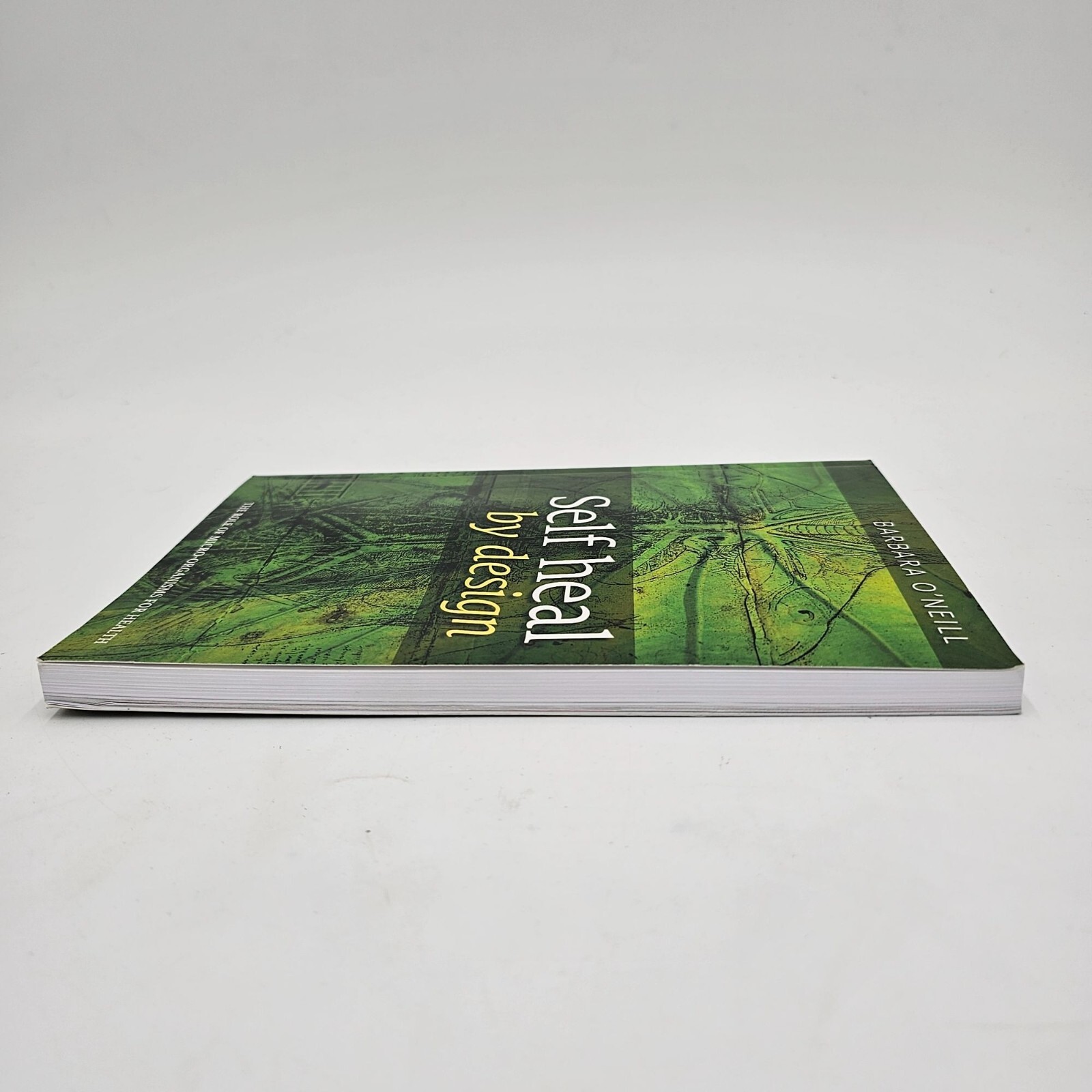 Self Heal By Design Barbara O’Neill | 9th Ed 2023 | Naturopathy Paperback LN