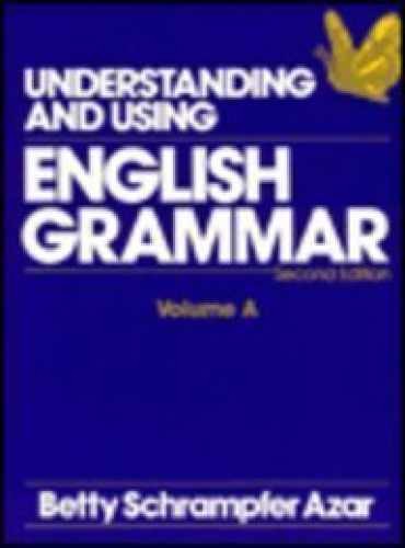 Understanding and Using: – Paperback, by Betty Schrampfer Azar – Acceptable