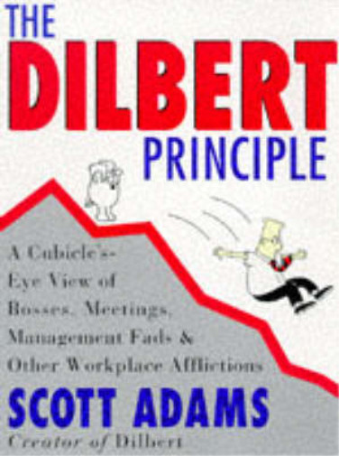 The Dilbert Principle, Scott Adams, Used; Very Good Book
