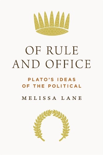 Melissa Lane Of Rule and Office (Hardback) (UK IMPORT)