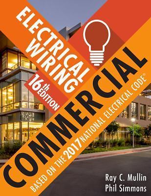 Electrical Wiring Commercial by Ray Mullin and Phil Simmons (2017, Trade…