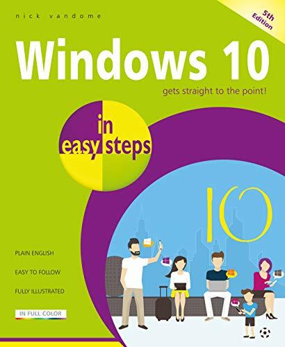 Windows 10 in easy steps By Nick Vandome. 9781840788921