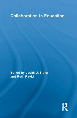 Collaboration in Education, Paperback by Slater, Judith J. (EDT); Ravid, Ruth…