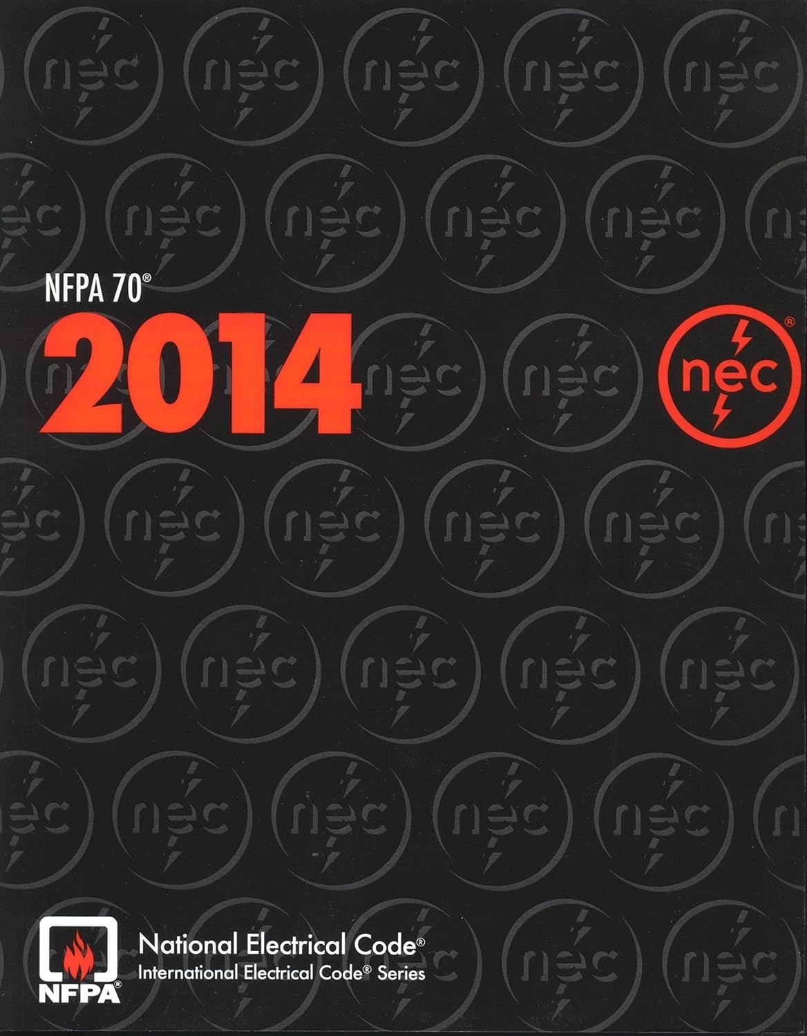 NFPA 70, National Electrical Code : 2014 Edition by National Fire Protection…