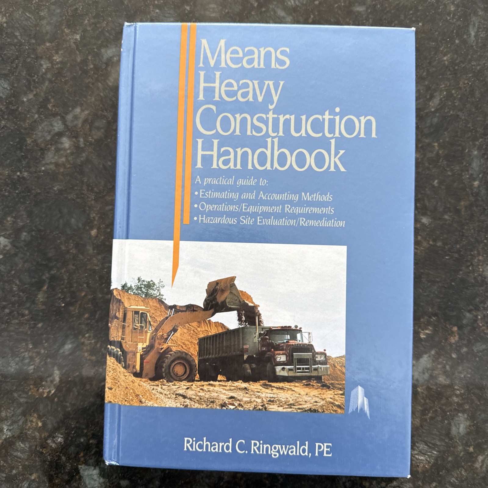 Means Heavy Construction Handbook: A Practical Guide to Estimating and Acc E4