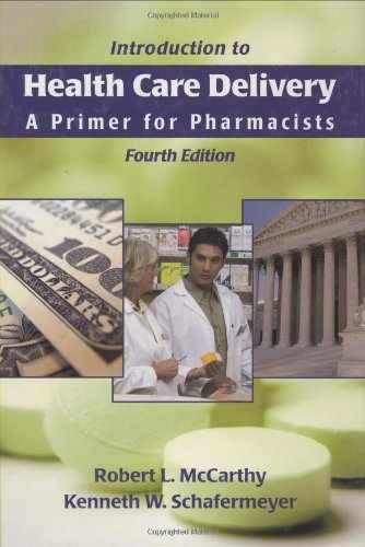 Introduction to Health Care Delivery: A – Hardcover, by Mccarthy – Very Good