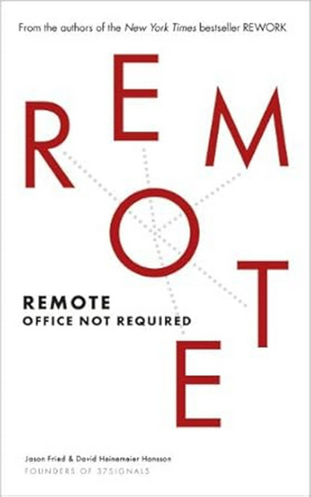 New: Remote: Office Not Required 9780091954673