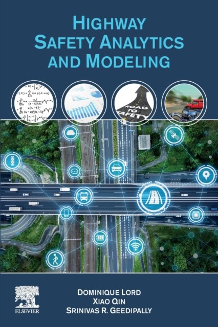 HIGHWAY SAFETY ANALYTICS & MODELING by Dominique Zachry Department of Civil and
