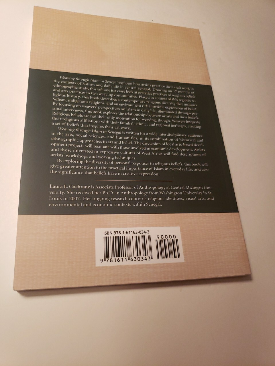 WEAVING THROUGH ISLAM IN SENEGAL CAROLINA ACADEMIC PRESS By Laura L. Cochrane PB