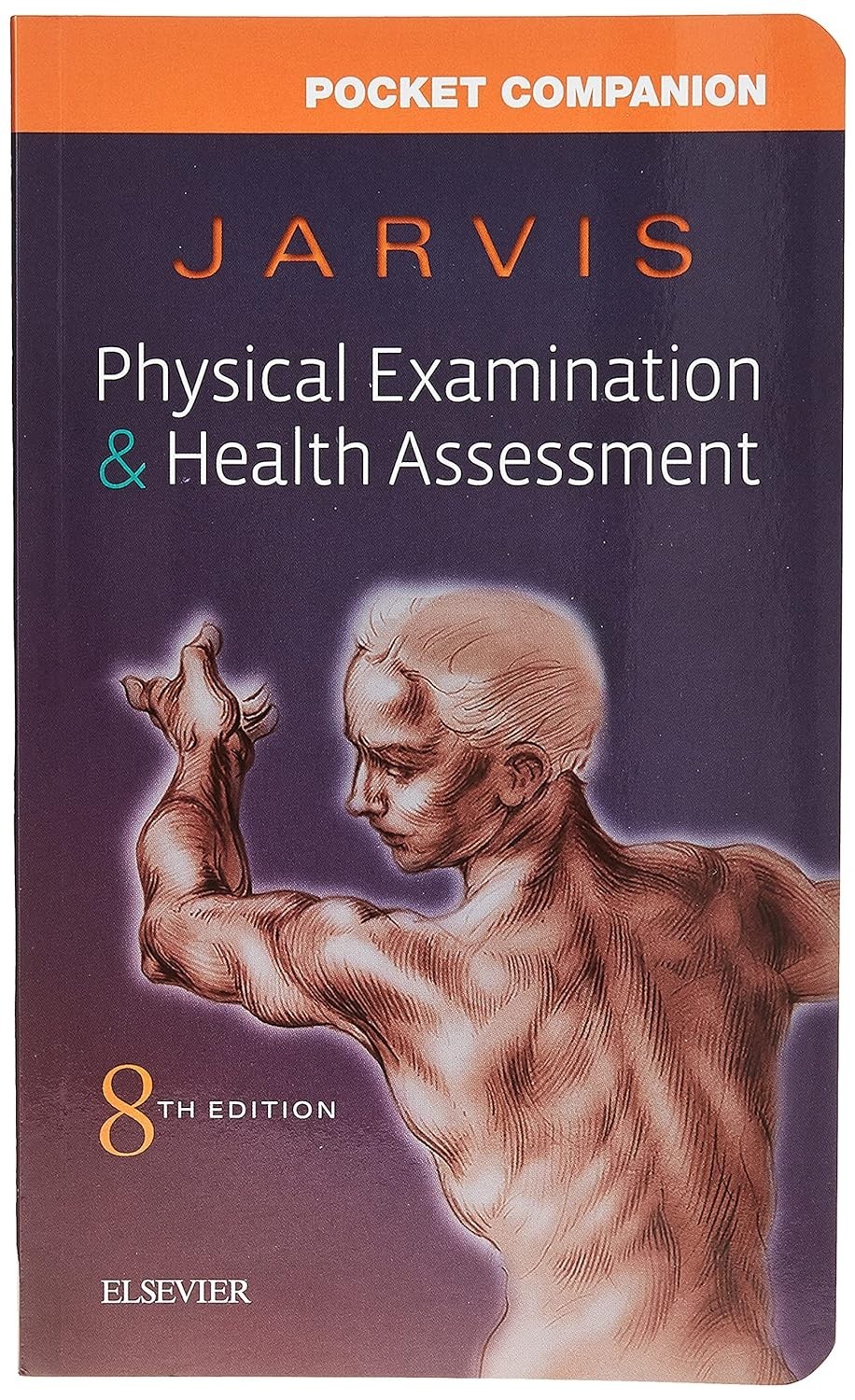 POCKET COMPANION FOR PHYSICAL EXAMINATION AND HEALTH ASSESSMENT 8ED (PB 2020)