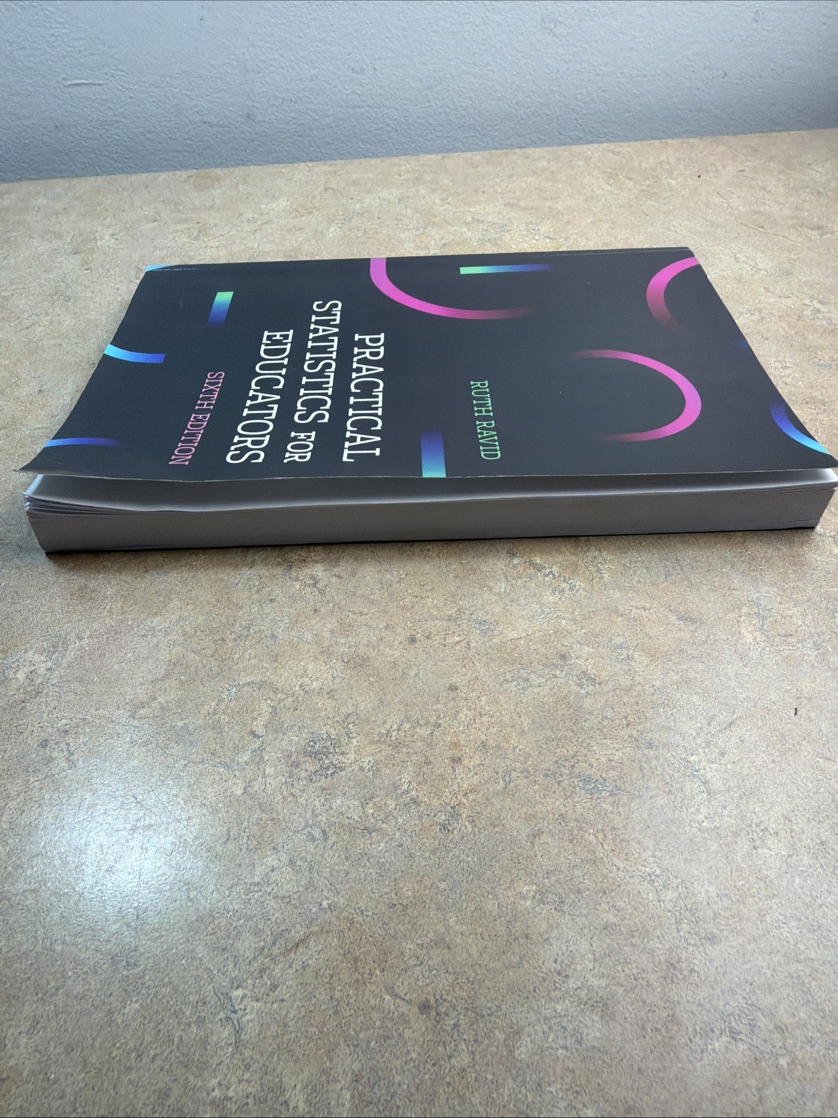Practical Statistics for Educators – Paperback By Ravid, Ruth – GOOD