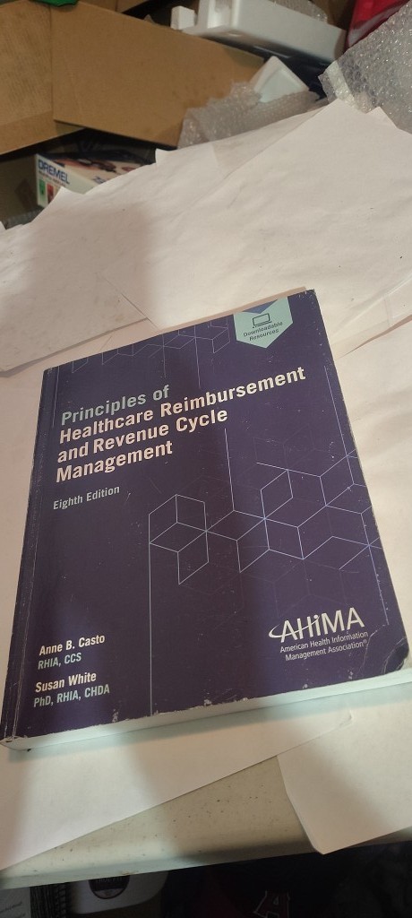 Principles of Healthcare Reimbursement and Revenue Cycle Management 8th ed. book