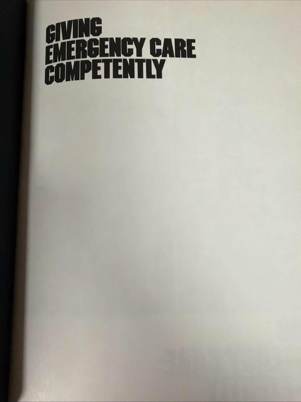 Nursing Skillbooks Ser.: Giving Emergency Care Competently by Not Available…
