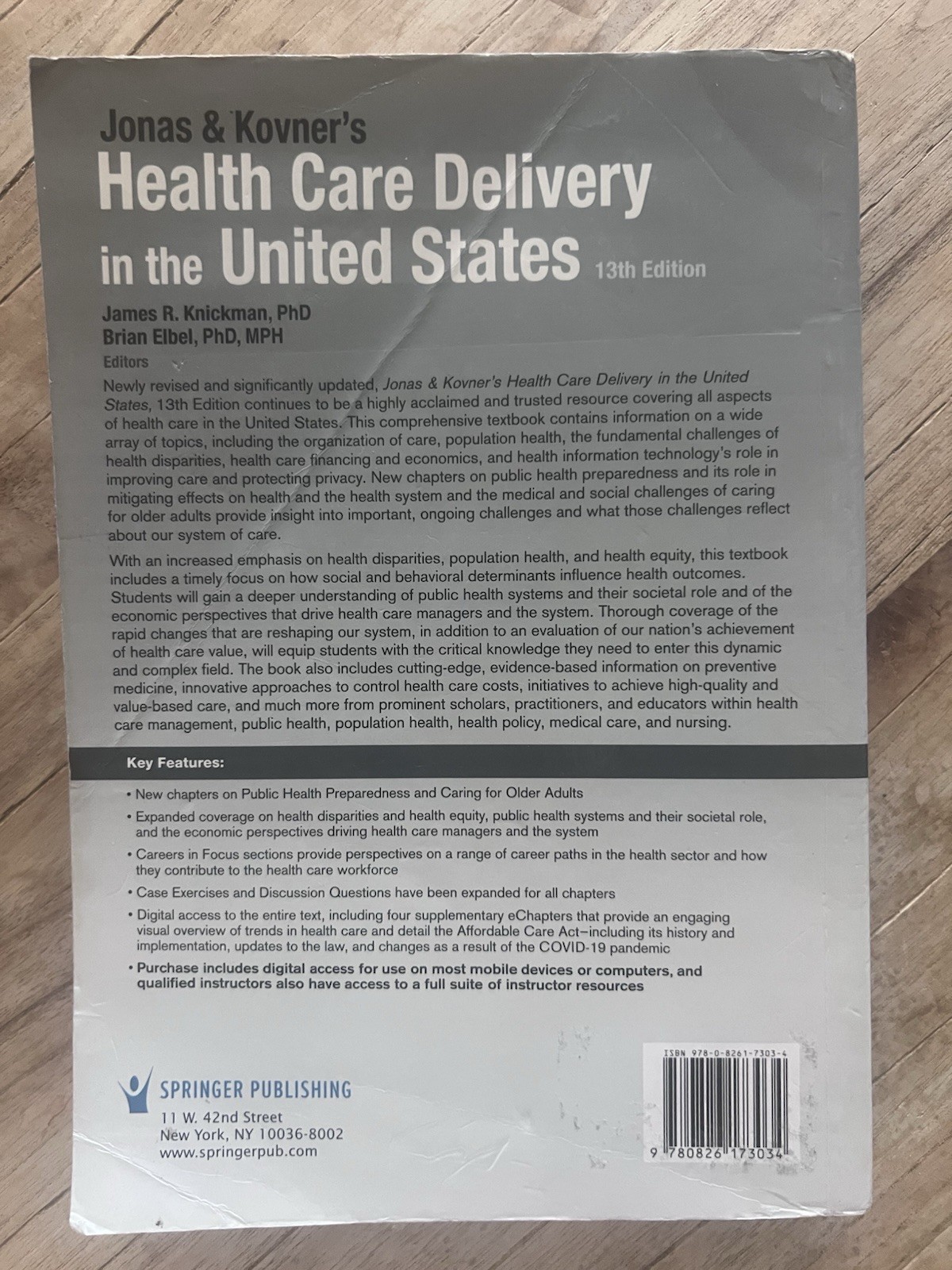Health Care Delivery In the United States 13th Edition. ISBN 978-0-8261-7303-4