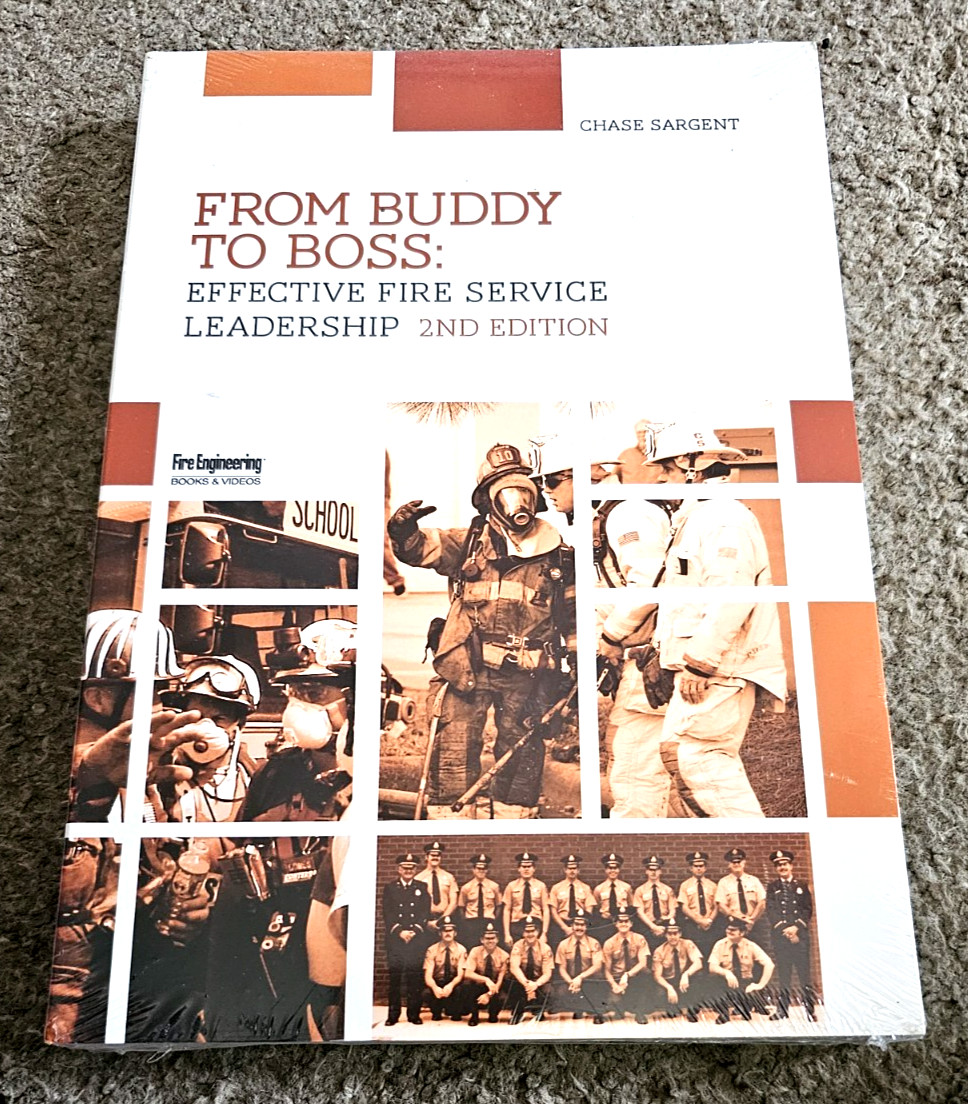New! From Buddy to Boss Effective Fire Service Leadership (2nd Edition)