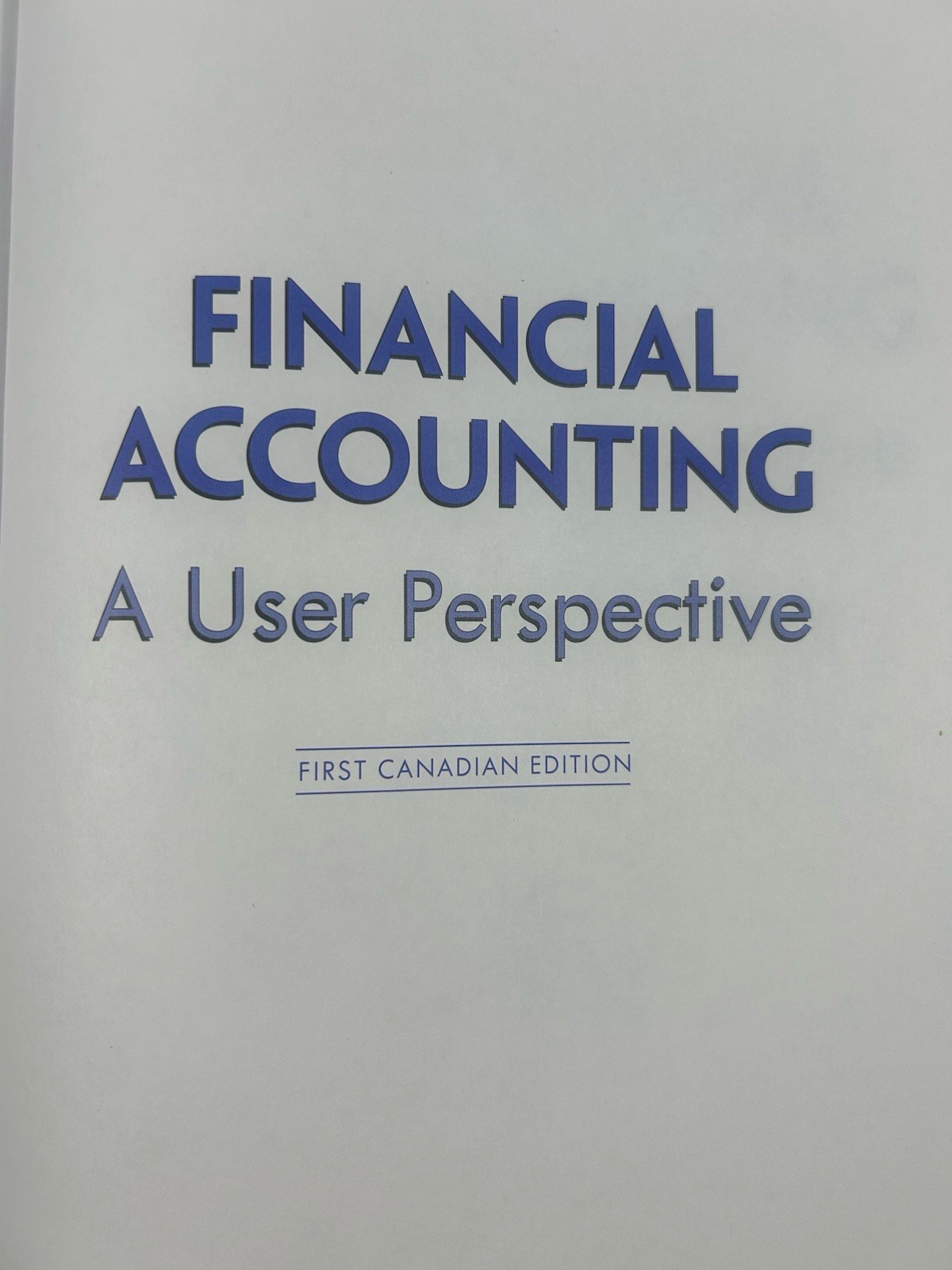 Financial Accounting A User Perspective First Edition, Hoskin Davidson Fizzell