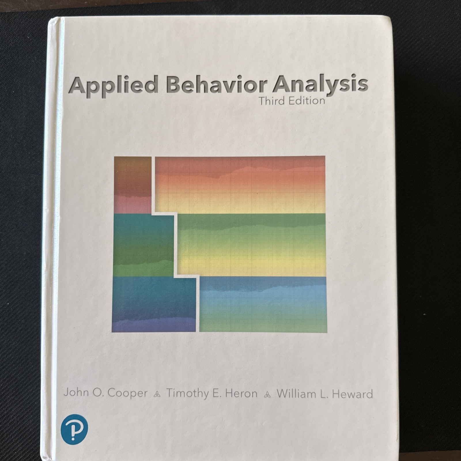 Applied Behavior Analysis Third Edition, Cooper, Heron, Howard BRAND NEW