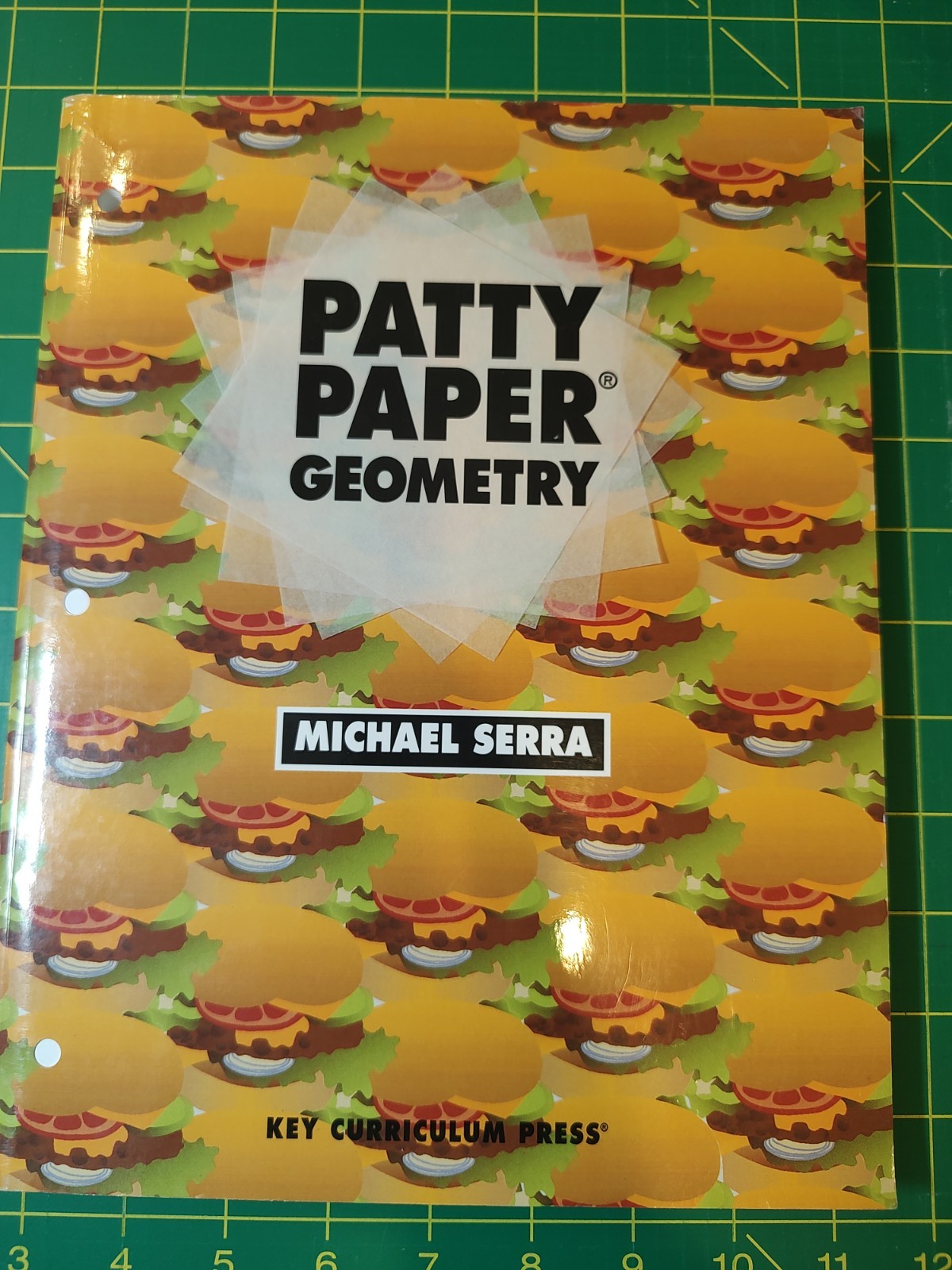Patty Paper Geometry Michael Serra Key Curriculum Press Geometry Textbook Book