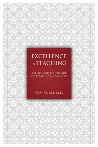 Excellence in Teaching : Reflections on the Art of Teaching and Learning, Pap…