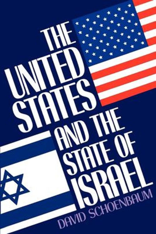 The United States and the State of Israel Paperback David Schoenb