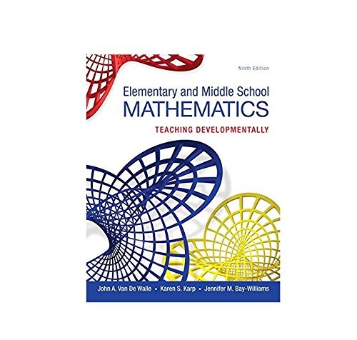 Elementary and Middle School Mathematics: Teaching Developmentally, Loose-Le…
