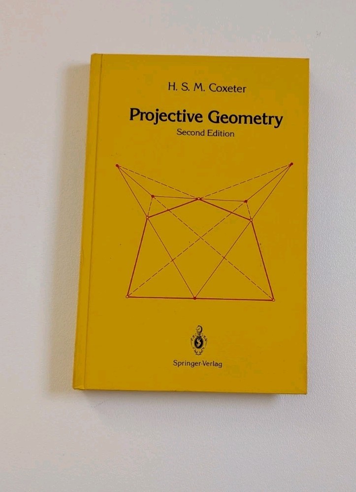 Projective Geometry H.S.M. Coxeter Springer-Verlag 2nd Edition Hardcover