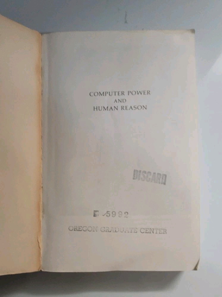 Computer Power and Human Reason: From Judgment to Calculation by Weizenbaum