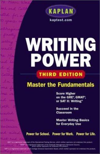 Kaplan Writing Power: Score Higher on the SAT, GRE, and Other Standardized Test