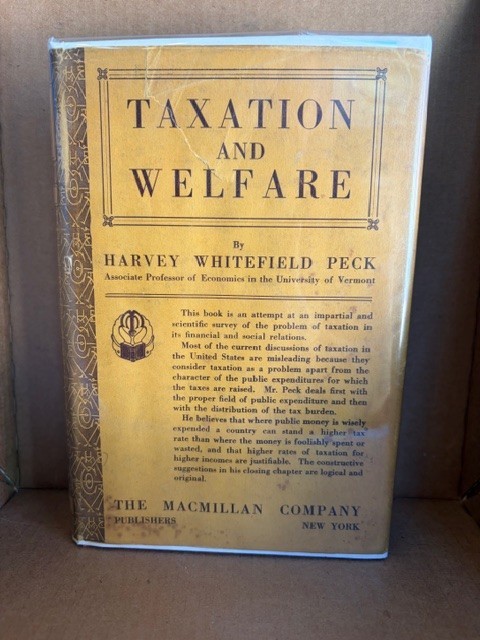 Taxation and Welfare by Harvey Whitefield Peck. 1st Edn in dust jacket