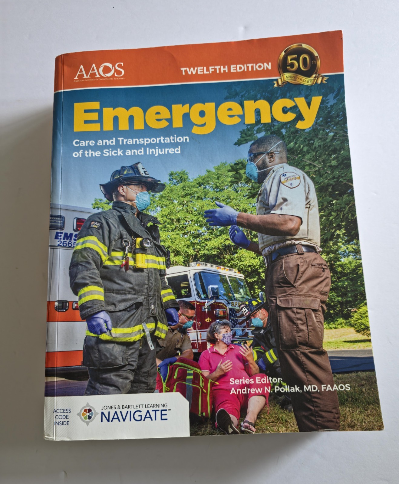 Emergency Care and Transportation of the Sick and Injured by AAOS American.