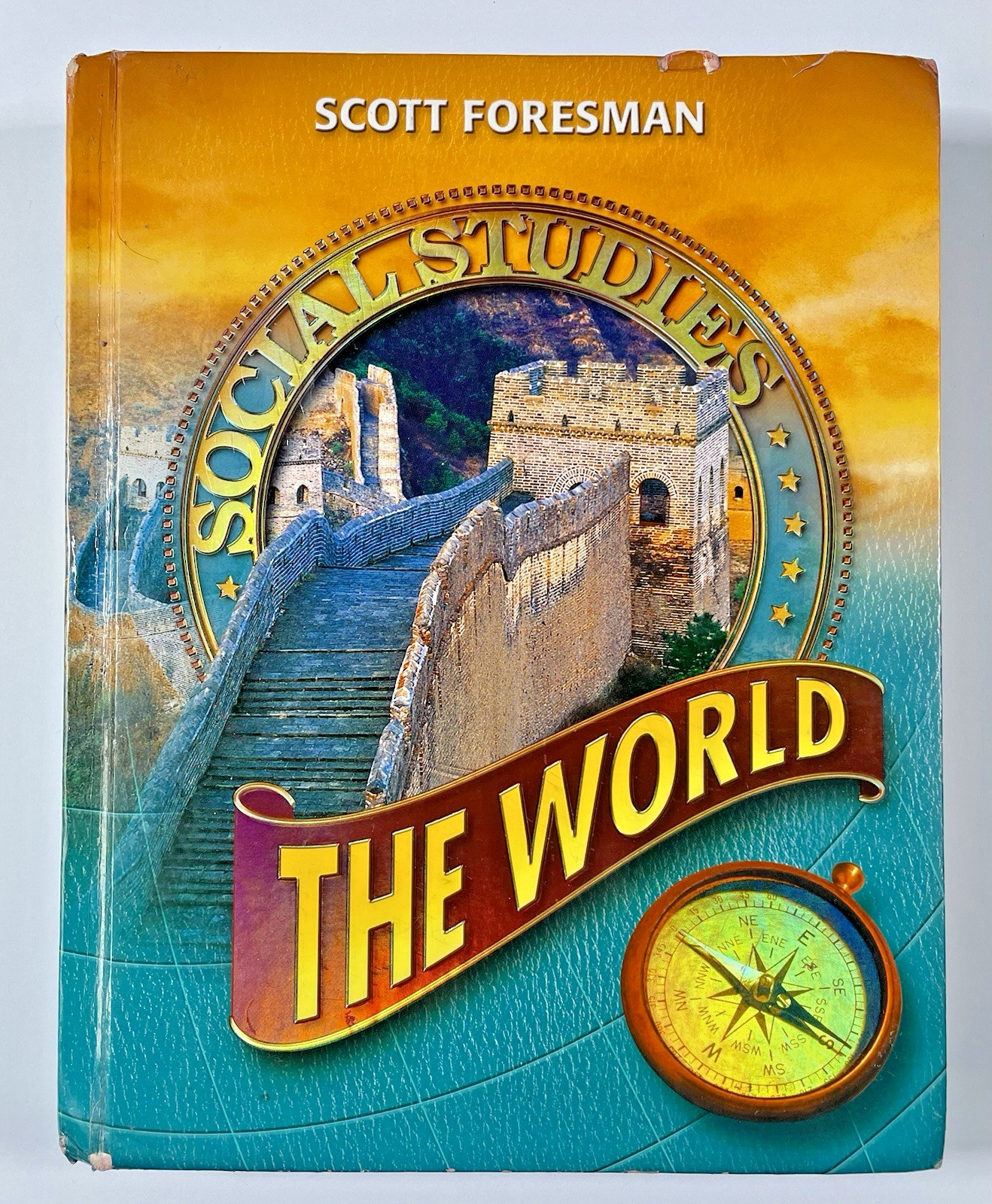 Scott Foresman The World Grade 4-6 Social Studies History 2005 Pearson School HC