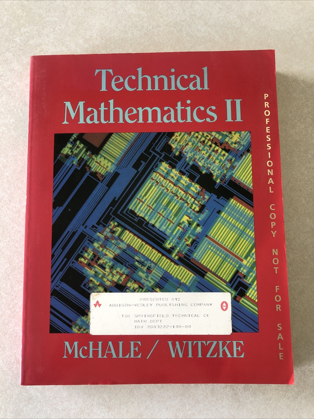 Technical Mathematics II – Paperback, by McHale; Witzke – Professional Copy