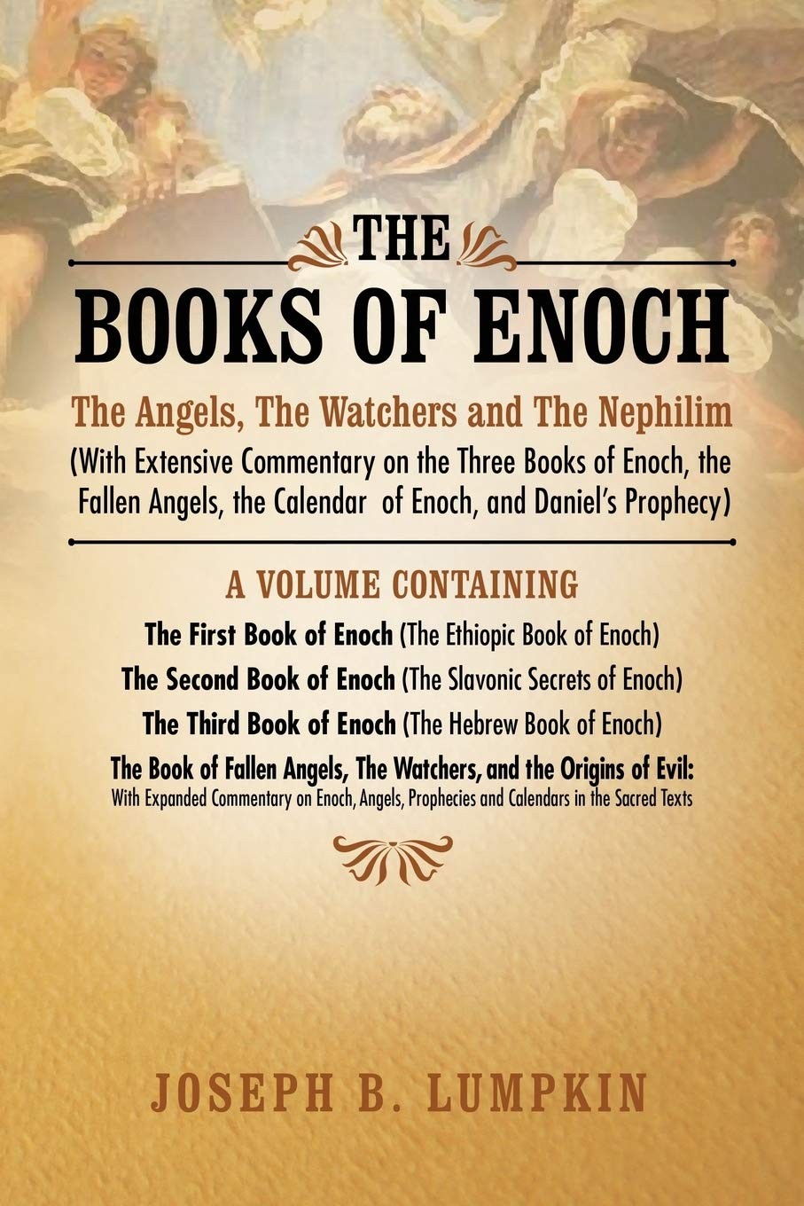 The Books of Enoch: Angels, Watchers and Nephilim: (With…