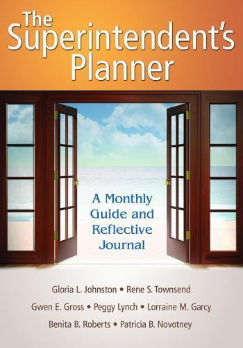 Superintendent′s Planner : A Monthly Guide and Reflective Journal by…