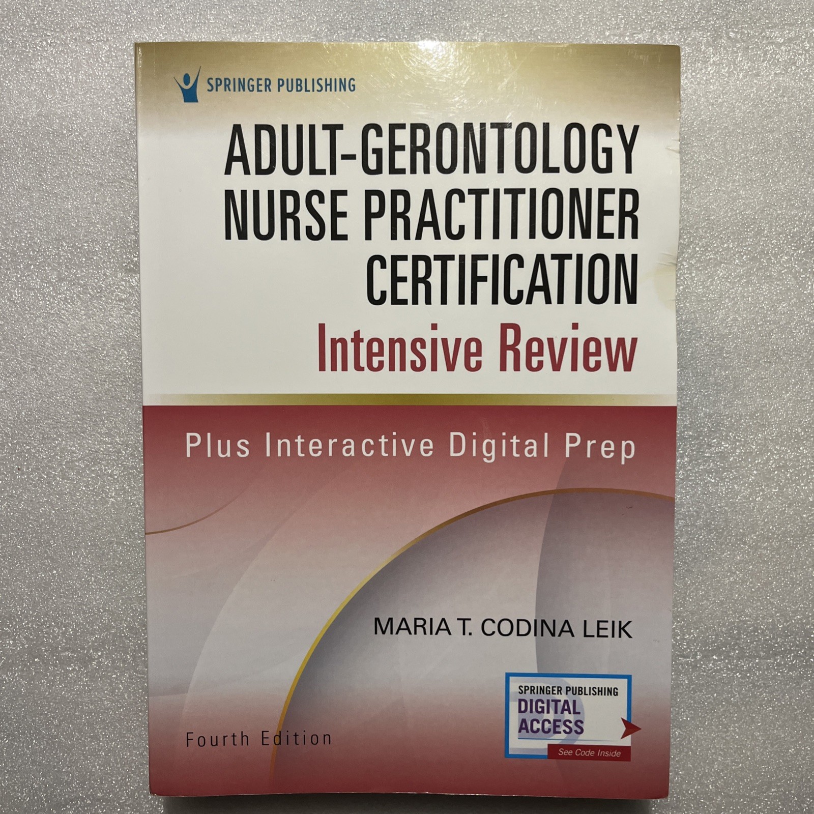 Adult-Gerontology Nurse Practitioner Certification Intensive Review, 4th Edition